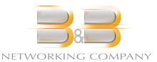 B & B - Networking Company