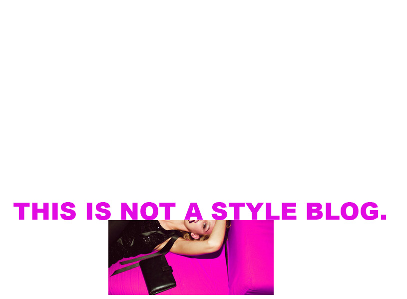 not a style blog