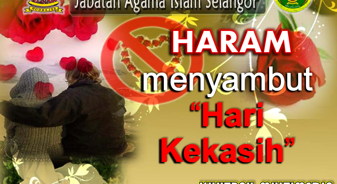 Khutbah Jumaat Minggu Ini &quot;Haram Menyambut Hari Kekasih&quot; Masjid Al