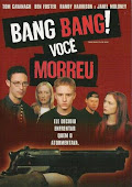 Bang! Bang! Você Morreu