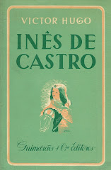 Inês de Castro, Victor Hugo