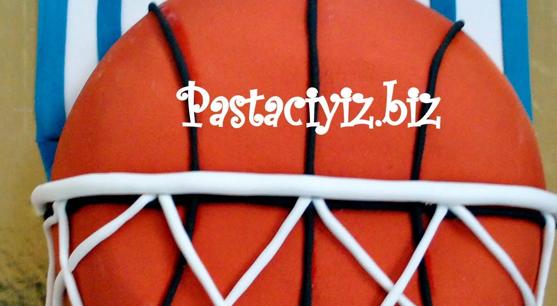 BASKET TOPU ŞEKLİNDE PASTA