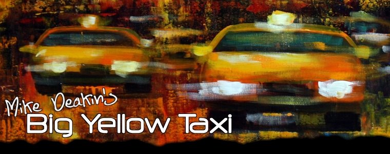 Mike Deakin's Big Yellow Taxi