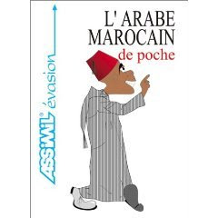 http://1.bp.blogspot.com/_SYandHDvpd4/Sq-jSKULmDI/AAAAAAAABP4/HFrF8k33a0w/s400/Assimil+Arabe+Marocain+de+poche.jpeg