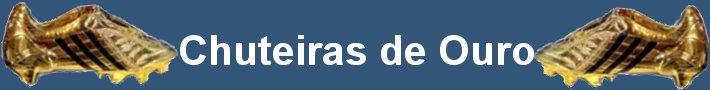 Chuteiras de Ouro