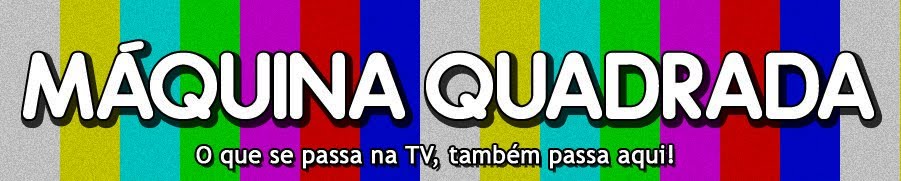 MÁQUINA QUADRADA