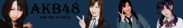 AKB48 and the 48 Girls