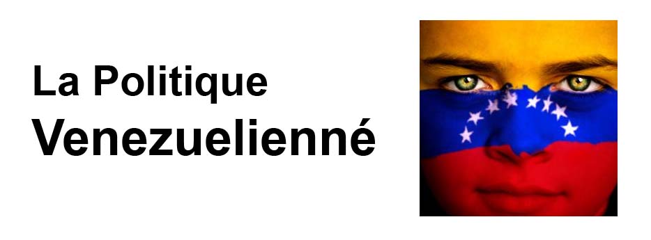 La Politique Venezuelienné