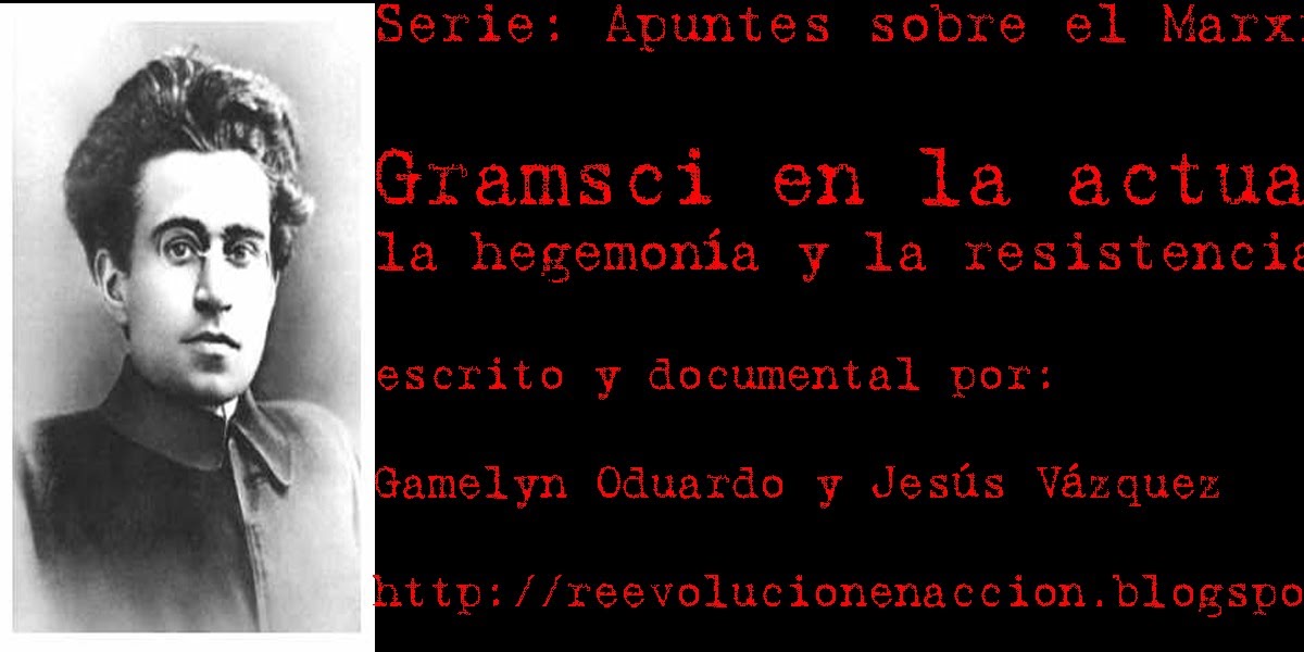 Sentido Común Gramsci en la actualidad la hegemonía y la resistencia.