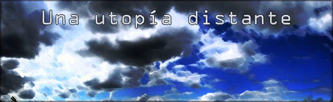 Una utopía distante
