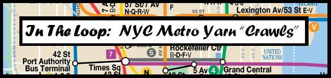 In The Loop: NY Metro Yarn Crawls