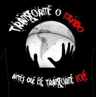 Transforme o Mundo Antes Que Ele Trasforme VOCÊ,....