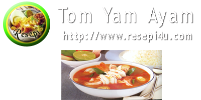 Resepi Tom Yam Ayam Tomyam+ayam