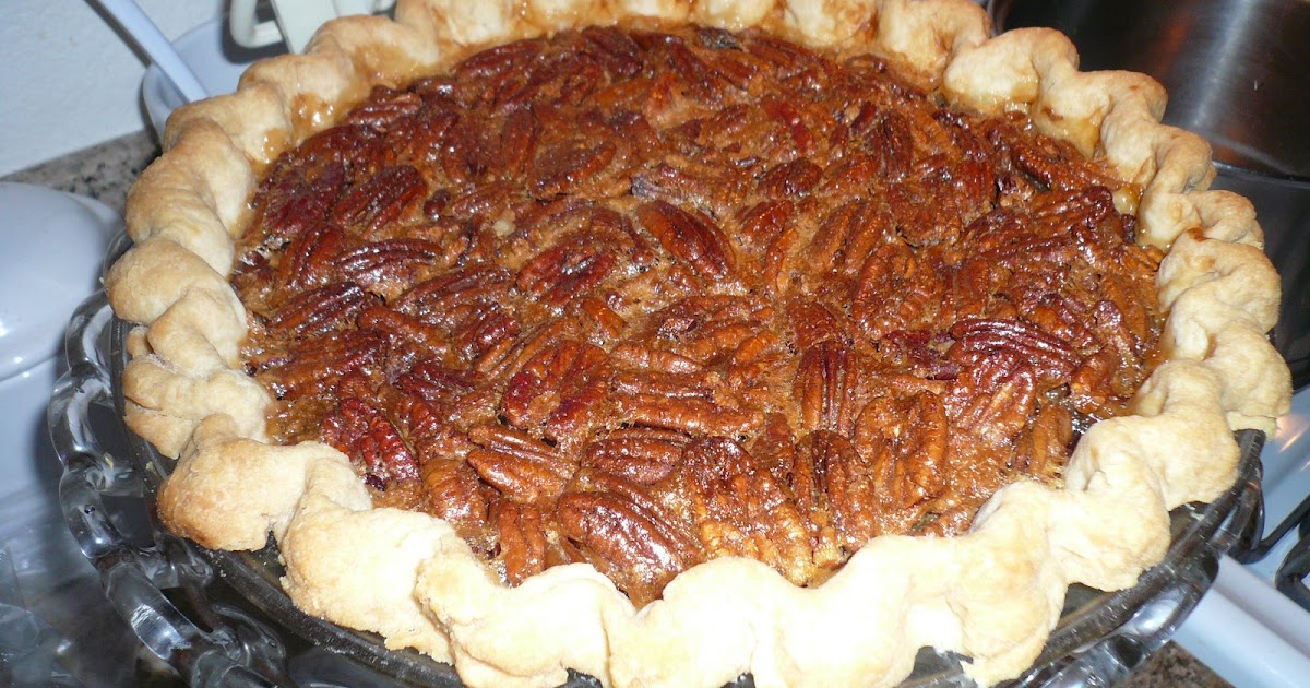 The World Needs More Pie The First Pie of 2009 It's Pecan!