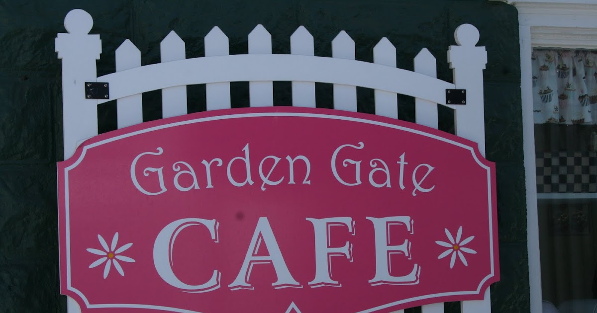 Sewn With Grace The Garden Gate Cafe
