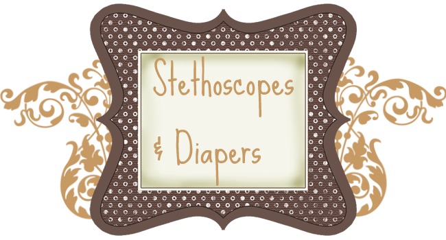 Stethoscopes and Diapers
