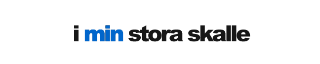 I min stora skalle