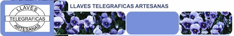 Llaves telegráficas artesanas