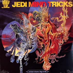 Jedi Mind Tricks - Servants In Heaven,Kings In Hell