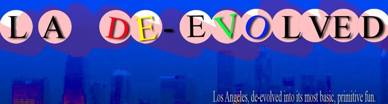 Los Angeles De-evolved