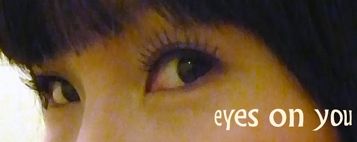 Eyes on you 魅目传情