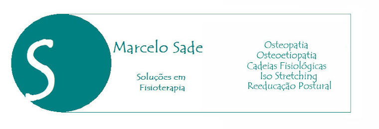 Dr Marcelo Sade, Curitiba, Joinville,Osteopatia, Osteoetiopatia, Cadeias Musculares, Iso Stretching