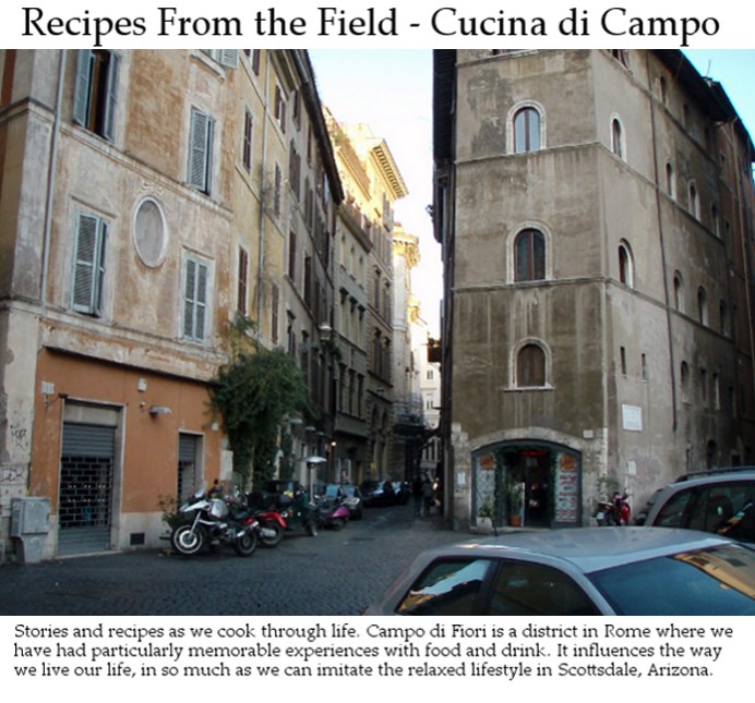 Recipes From The Field - Cucina di Campo