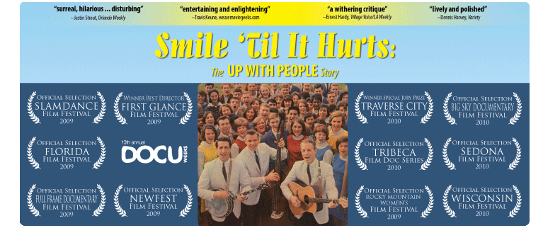 SMILE 'TIL IT HURTS:  The Up With People Story
