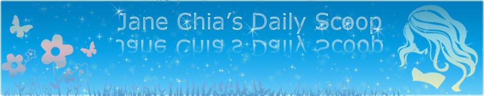 Jane Chia's Daily Scoop