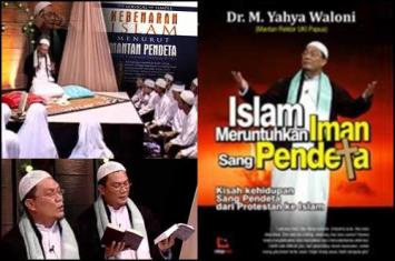 Yahya Yopie Waloni “Pendeta Kristen” Masuk Islam
