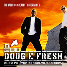 Doug e fresh & Chew Fu
