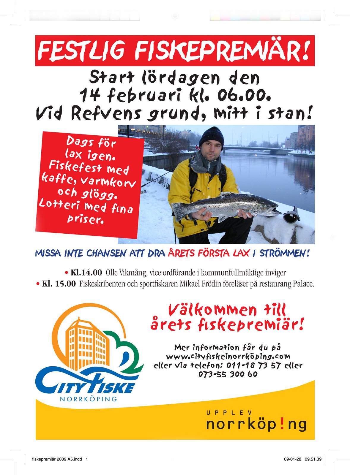 [fiskepremiär+2009z.jpg]