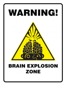 warning-brain-explosion-zone.png