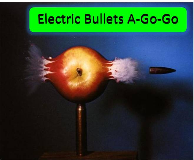 Electric Bullets A-Go-Go