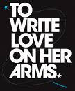 To Write Love On Her Arms.