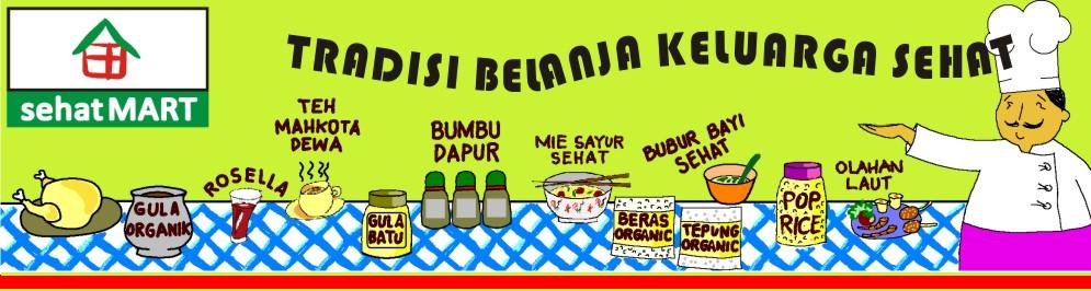 SEHAT MART | Portal Prima Sehat | Tradisi Belanja Keluarga Sehat