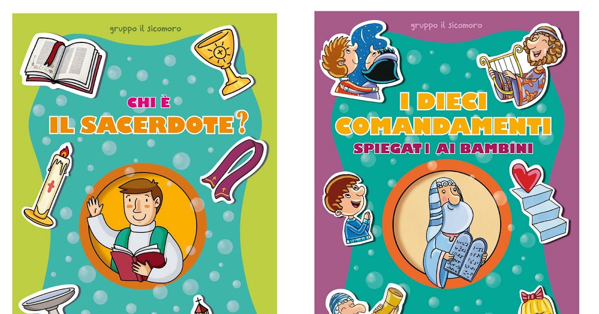 I Comandamenti Spiegati Ai Bambini GRUPPO SICOMORO: TESTI PER IL CATECHISMO