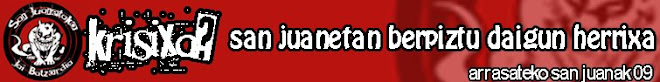 Krisixa? San Juanetan berpiztu daigun herrixa!