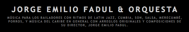 Jorge Emilio Fadul Orquesta