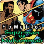 Superman Vs Muhammad Fix My Tile Games