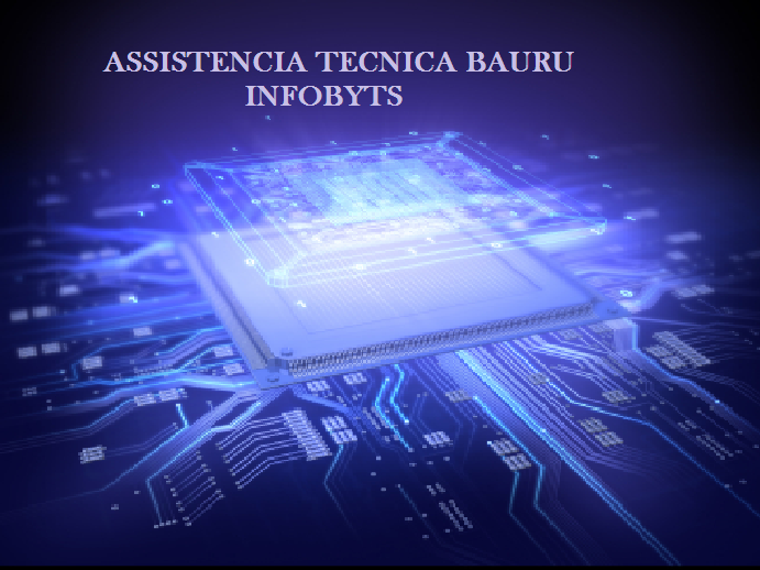 ASSISTENCIA TECNICA BAURU INFOBYTS