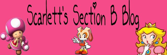 Scarlett's Section B Blog