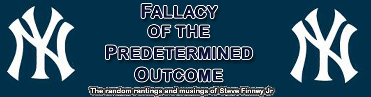 Fallacy of the Predetermined Outcome