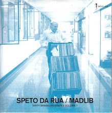 Speto Da Rua / Madlib (click to download)