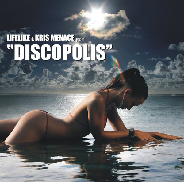 [Lifelike+&+Kris+Menace_Discopolis+(UK+Maxi-Single).jpeg]