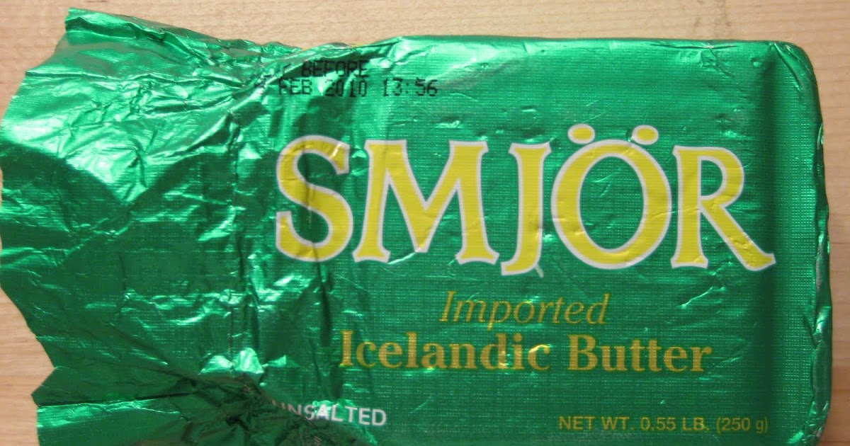 The Delicious Truth Smjör Butter from Iceland A Great Find
