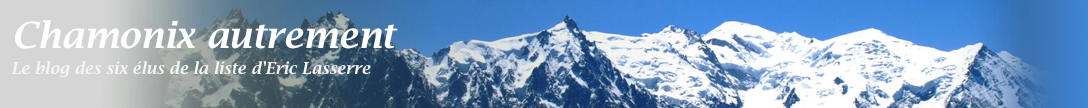 Chamonix Autrement : le blog des six élus de la liste d\