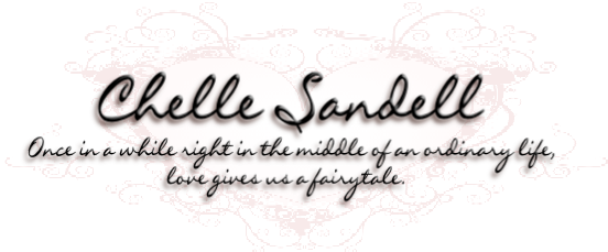~*~ Chelle Sandell ~*~