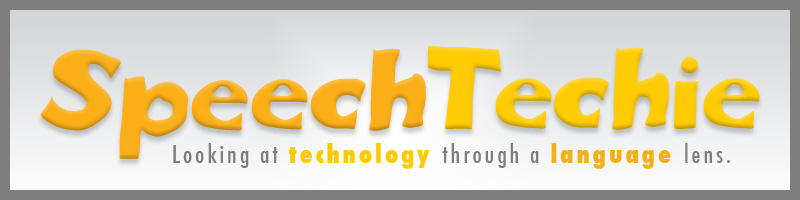 SpeechTechie- Technology, Apps and Lessons for SLPs and Teachers who like Words