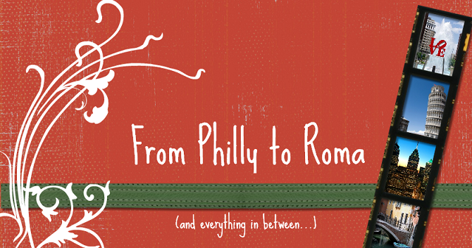 From Philly To Roma